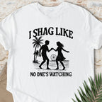 No One’s Watching T-shirt