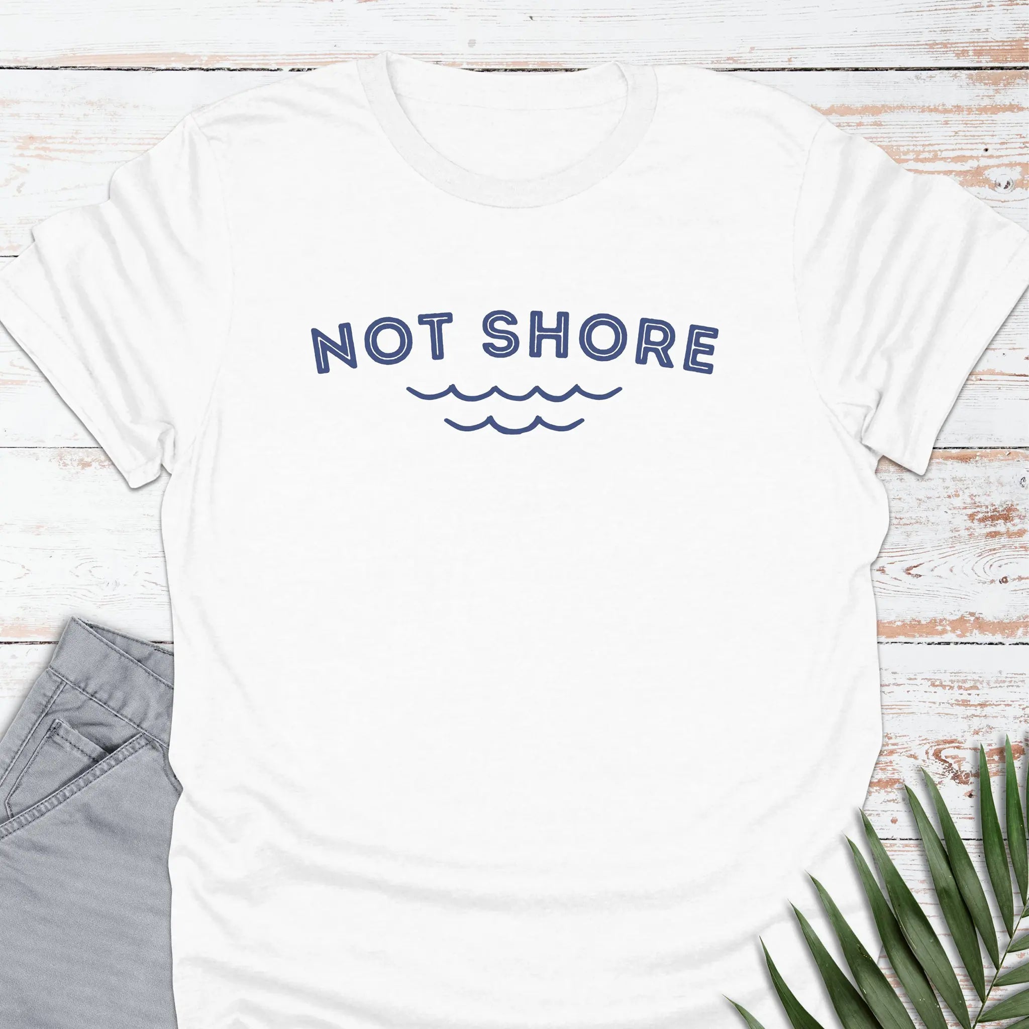Not Shore T-shirt